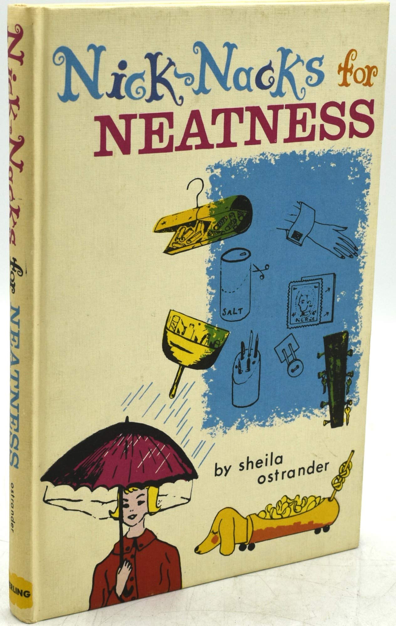 NICKNACKS FOR NEATNESS by Sheila Ostrander Goodreads