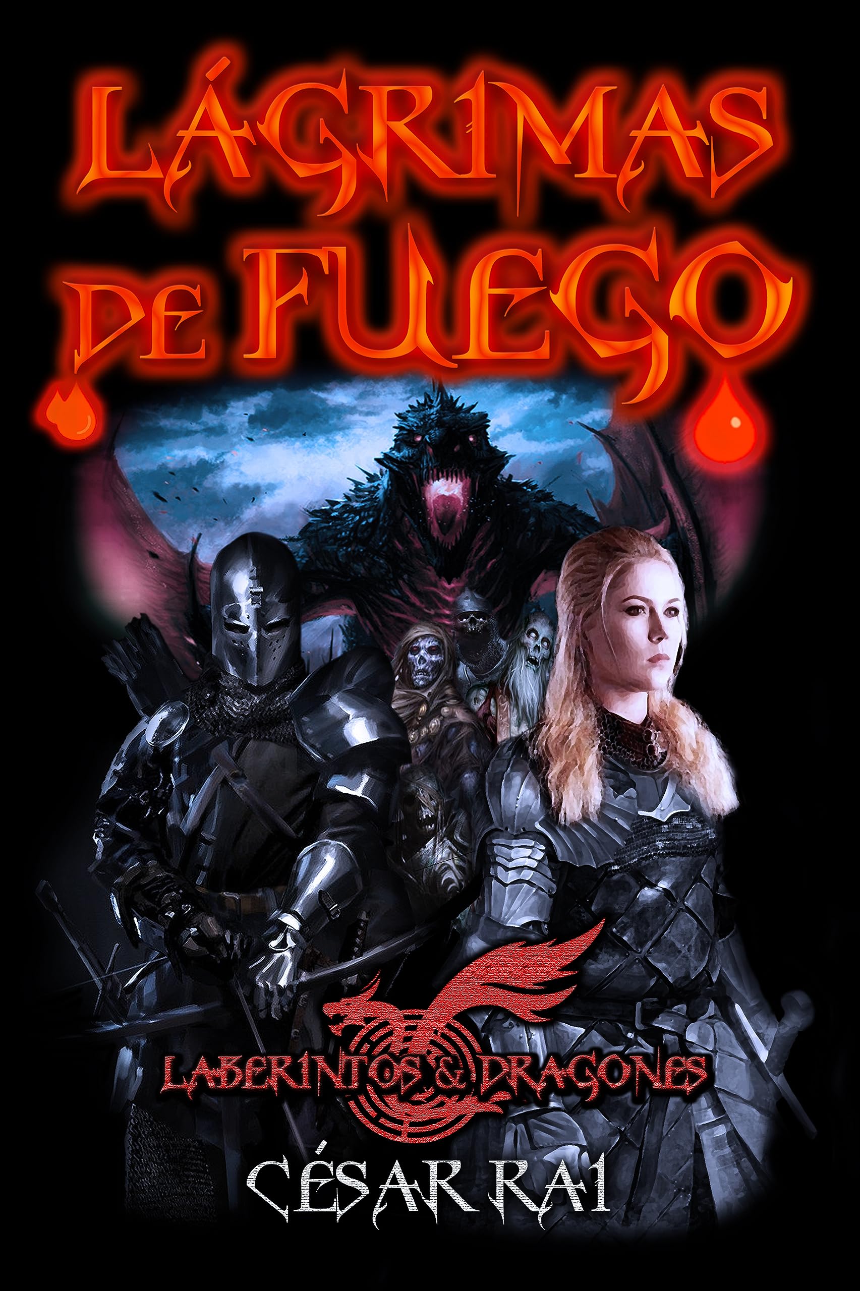 LÁGRIMAS DE FUEGO (LABERINTOS & DRAGONES nº 1)