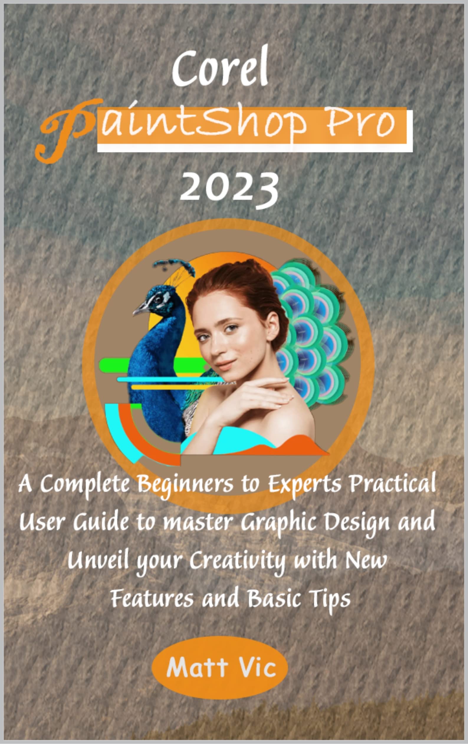 Corel Pro 2023 A Complete Beginners to Experts Practical