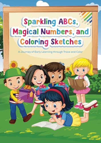 Sparkling ABCs, Magical Numbers, and Coloring Sketches: A Journey of