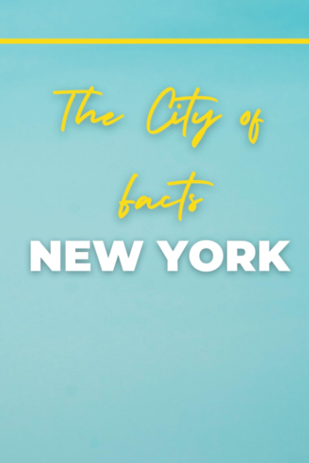 City Of Facts