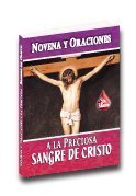 Novena y Oraciones a la Preciosa Sangre De Cristo - 6ta Edicion by P ...