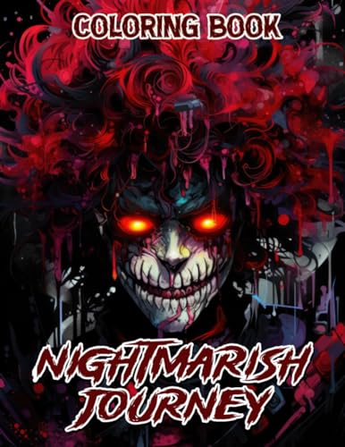 Nightmarish Journey Coloring Book: Dive into the Depths of Your