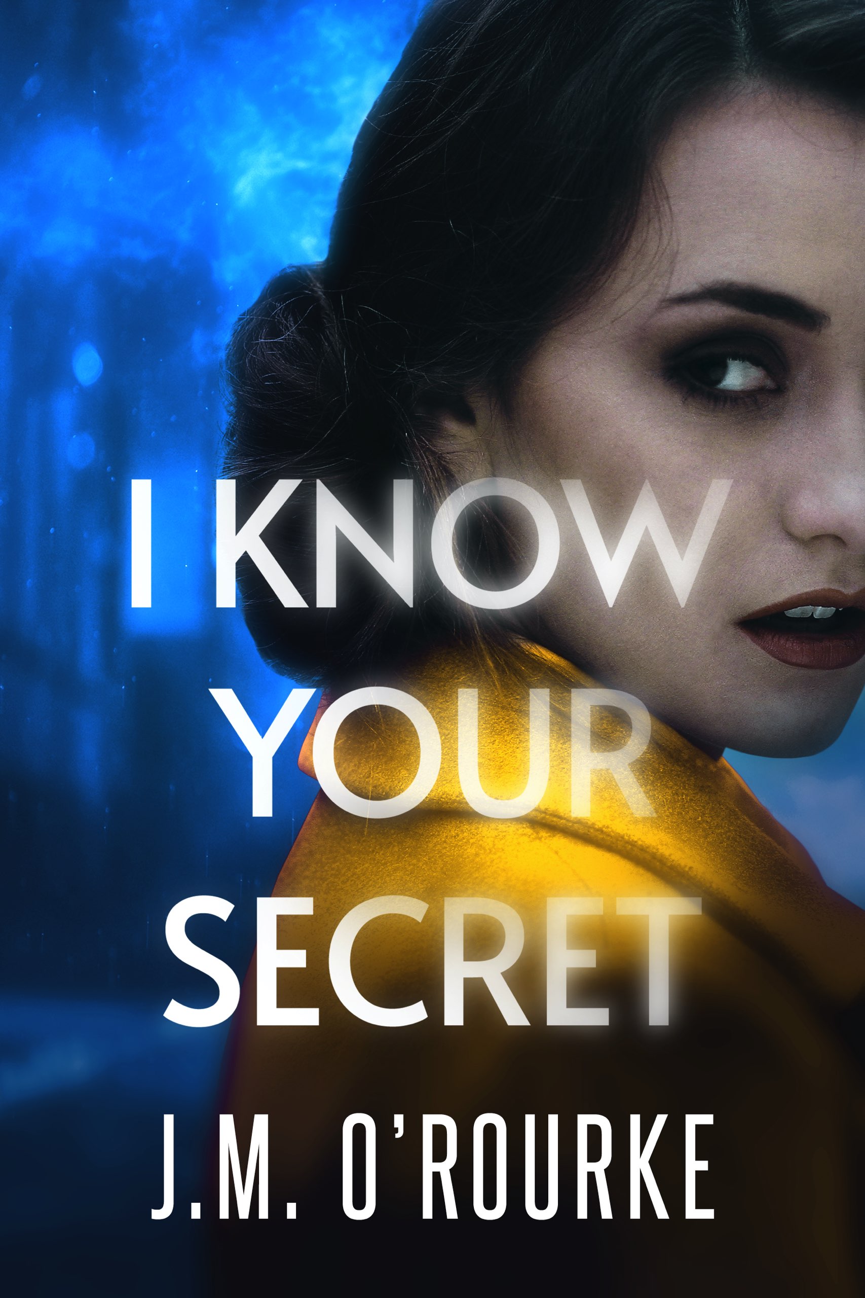 I Know Your Secret