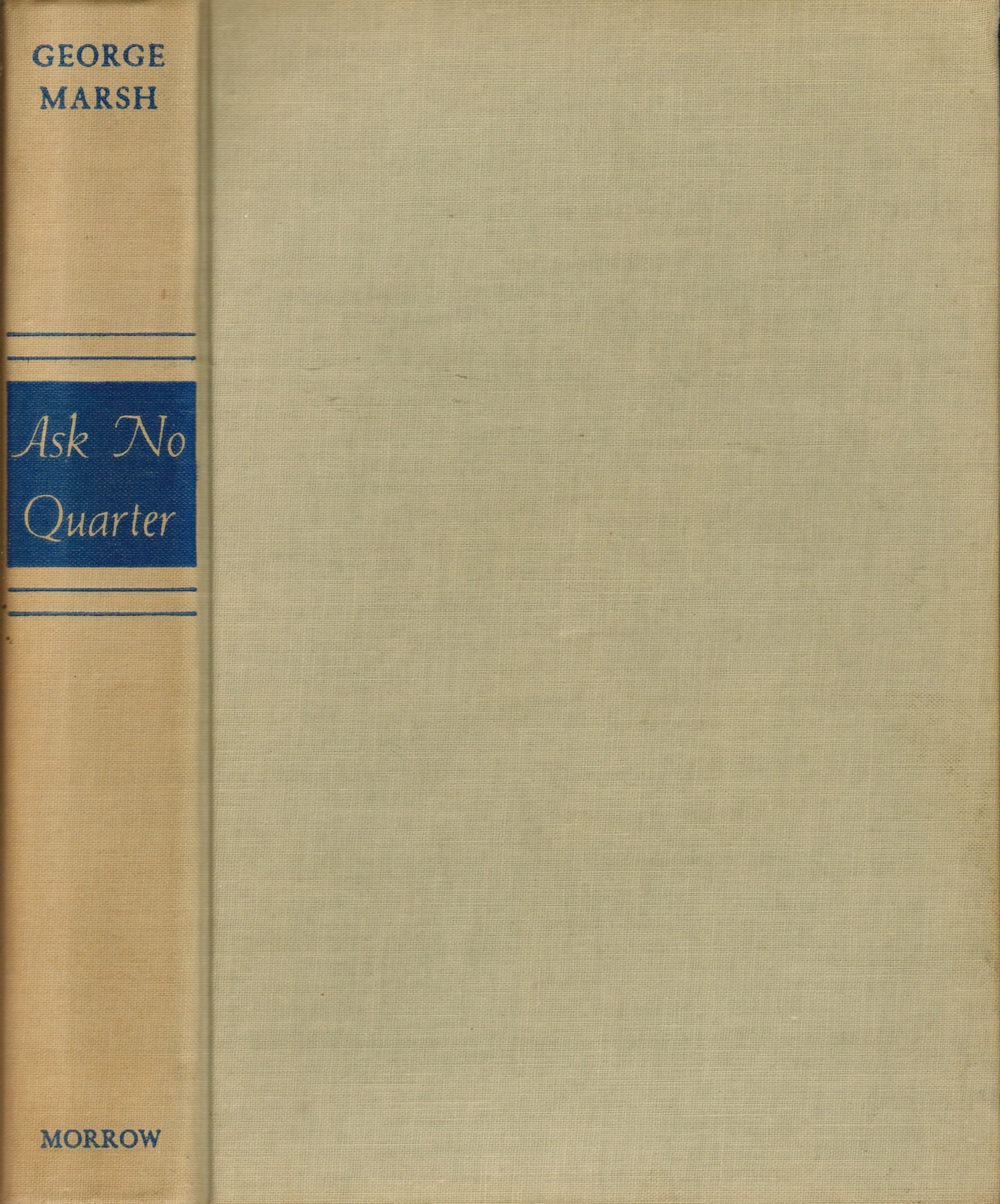 Ask no quarter by Tracy Marsh Goodreads