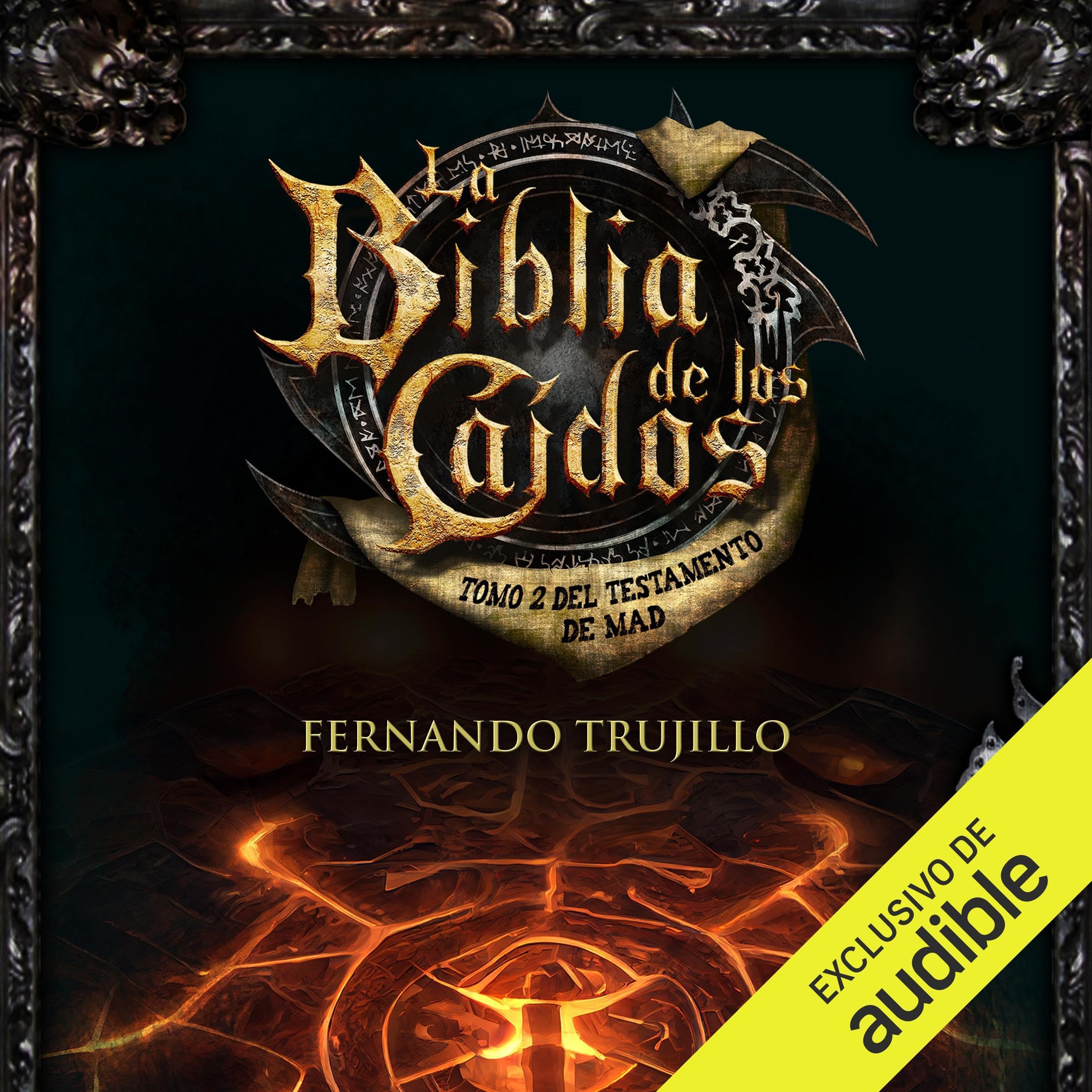 La Biblia de los caídos: Tomo 2 del testamento de Mad