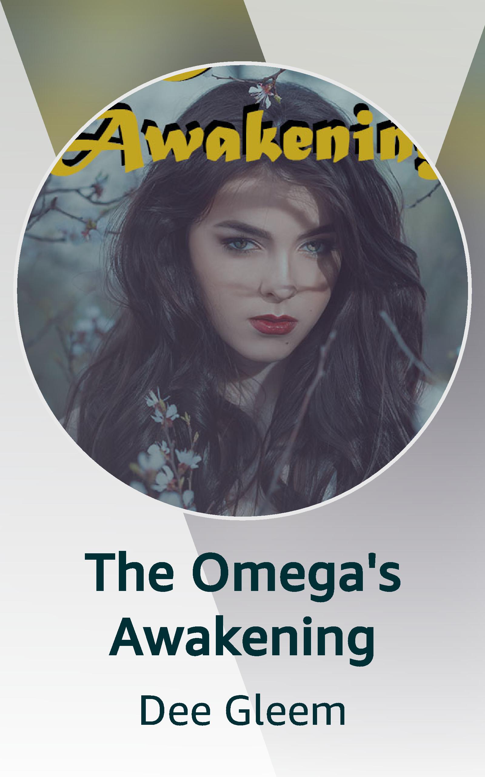 The Omega's Awakening