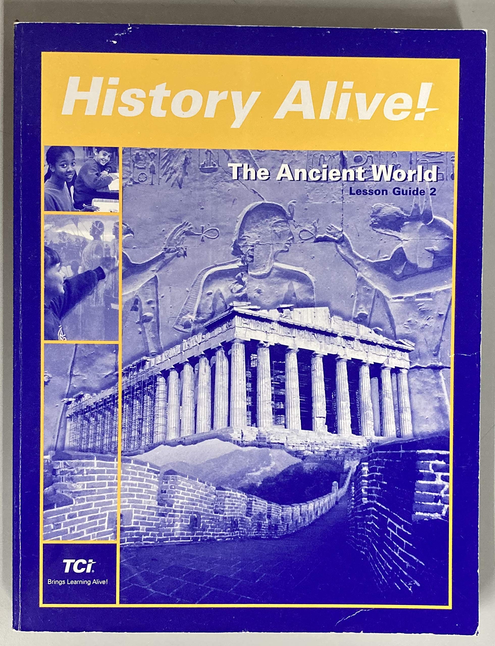 History Alive The Ancient World, Lesson Guide 2 by Wendy Frey Goodreads