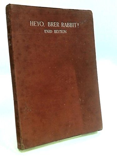 Heyo, Brer Rabbit! book cover