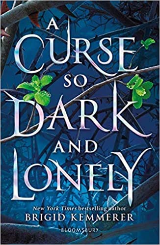 A Curse So Dark and Lonely (The Cursebreaker Series)