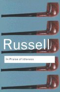 In Praise of Idleness 2ND EDITION