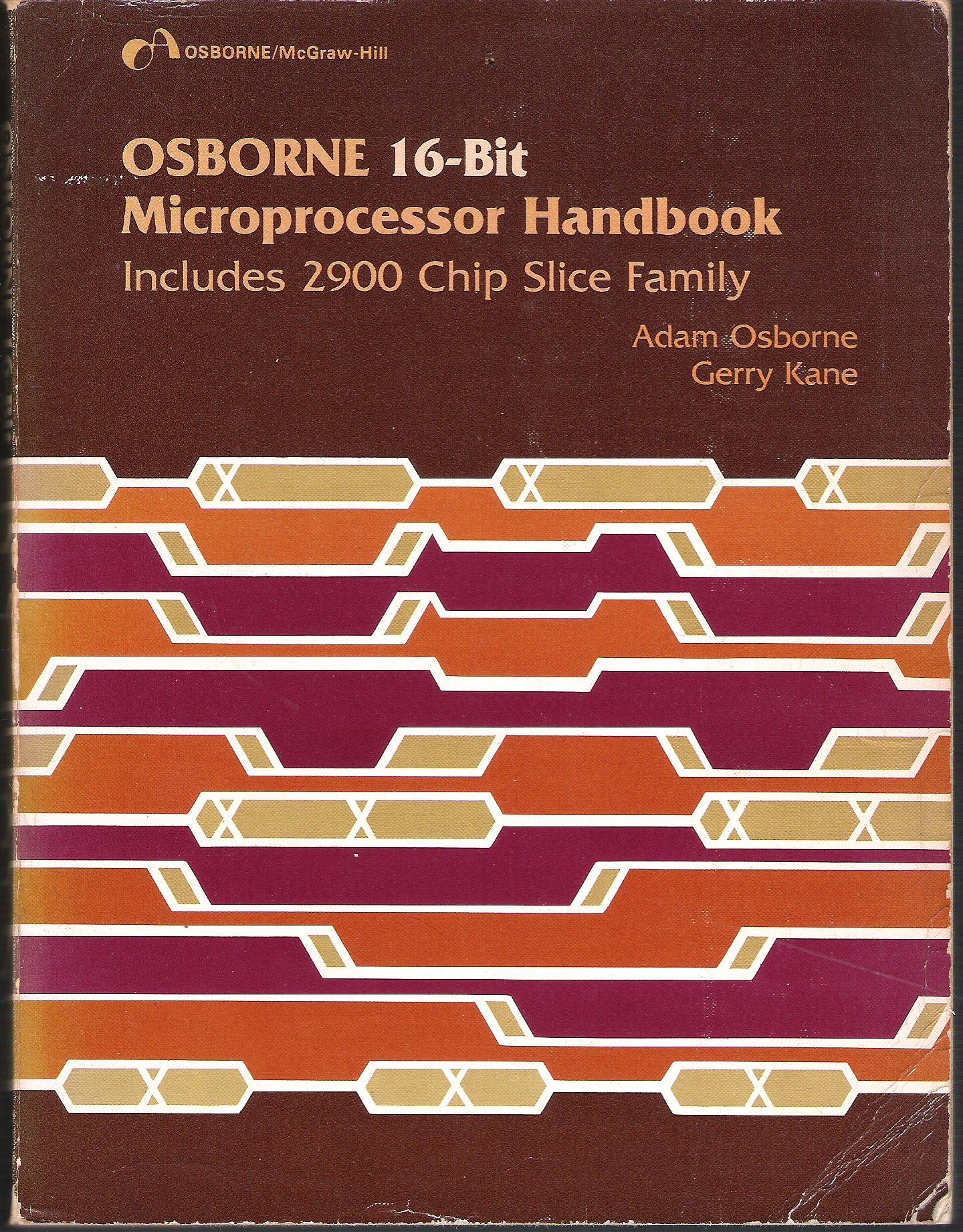 Osborne 16-bit microprocessor handbook by Adam Osborne | Goodreads