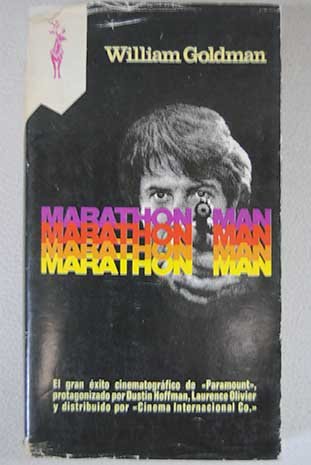 Marathon Man Novela By William Goldman Goodreads