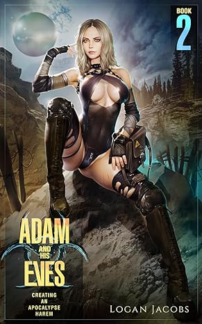 Adam and His Eves 2: Creating An Apocalypse Harem