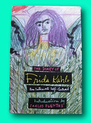 Rare THE DIARY OF FRIDA KAHLO - 1st 2001 HCDJ - Carlos Fuentes - art - fine [Hardcover] unknown book cover