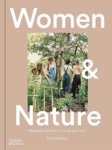 Women & Nature: Healing Practices for Body and Soul