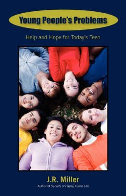 [(Young People's Problems : Help and Hope for Today's Teen)] [By ...