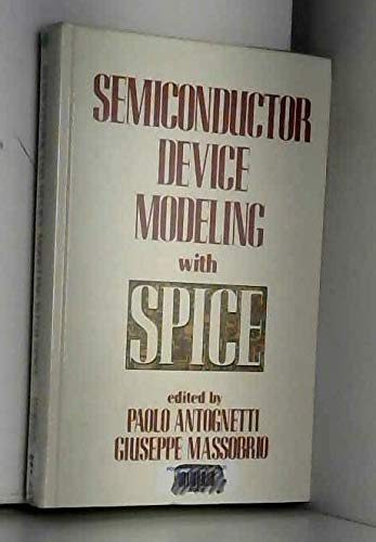 Semiconductor device modeling with SPICE by Paolo Antognetti