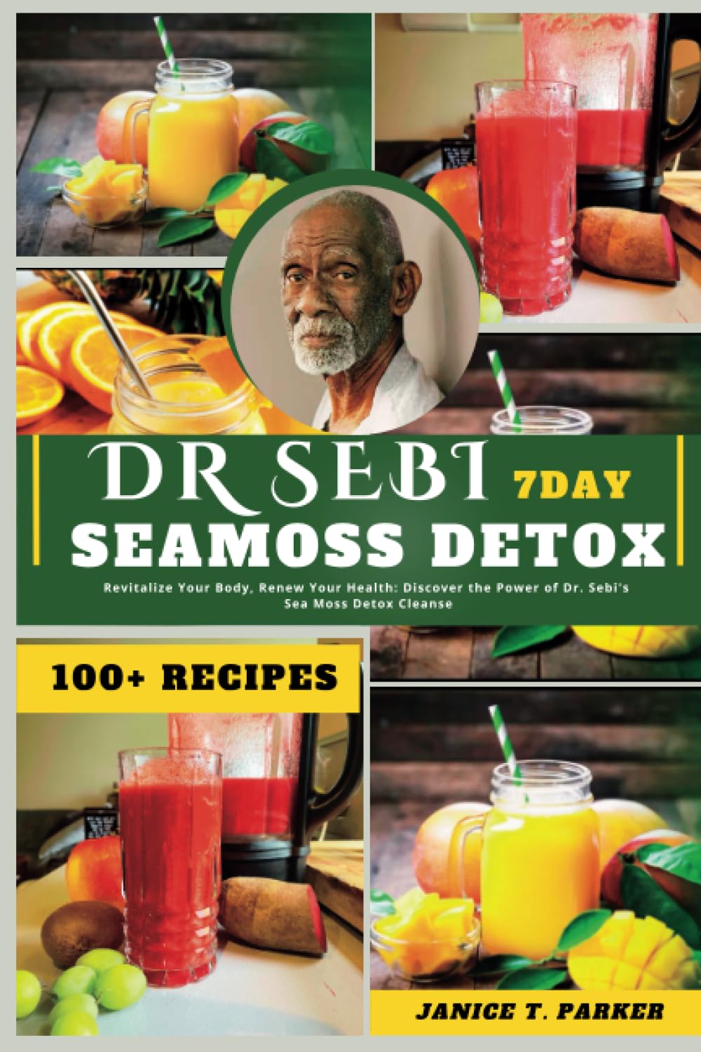 Dr. Sebi Sea Moss Detox Cleanse The Ultimate Guide to detox your Liver