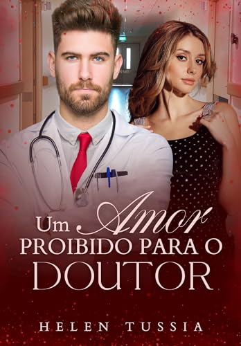 Um Amor Proibido para o Doutor