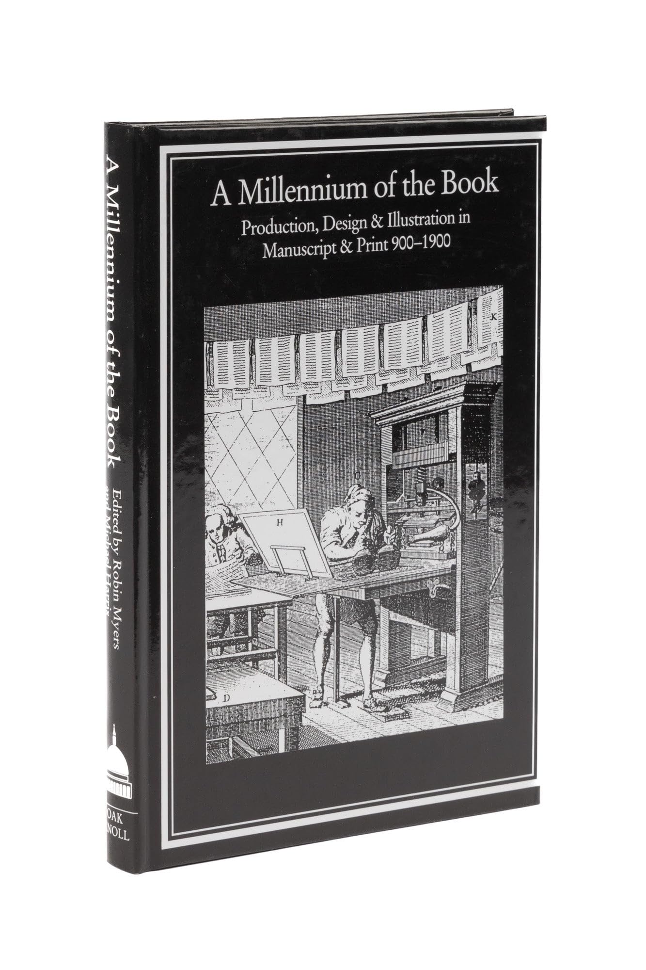 A Millennium of the Book Production, Design, and Illustration by Robin; Harris Myers Goodreads