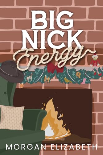 Big Nick Energy (Season of Revenge Series)