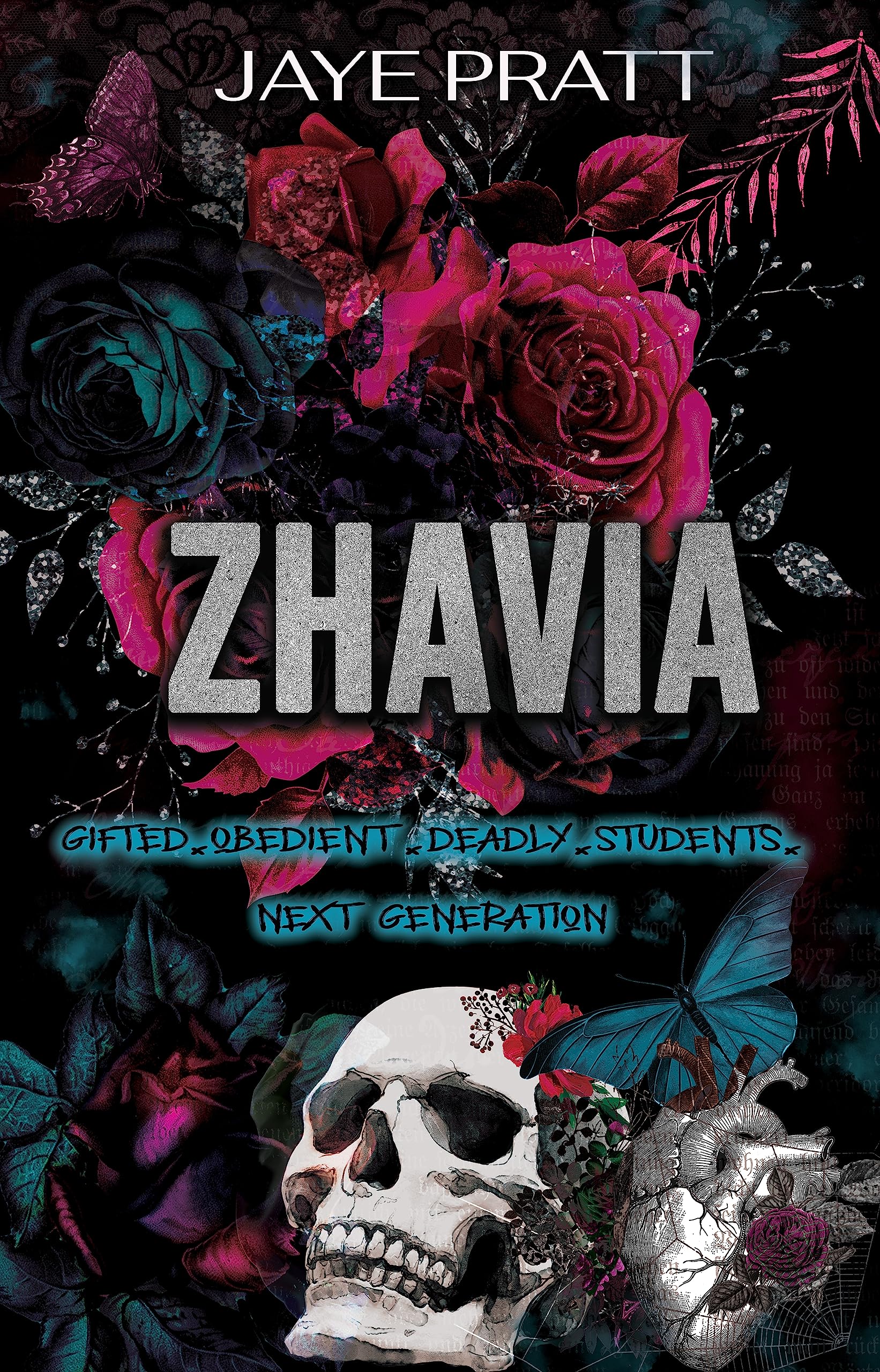 Zhavia: Gifted. Obedient. Deadly. Students. - Next Generation