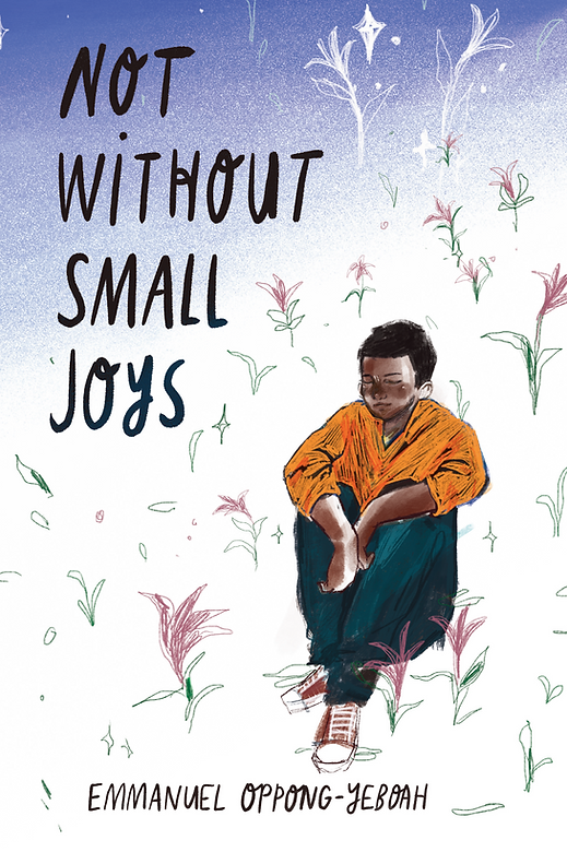 Not Without Small Joys