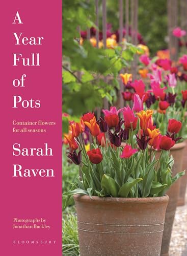 A Year Full of Pots: Container Flowers for All Seasons