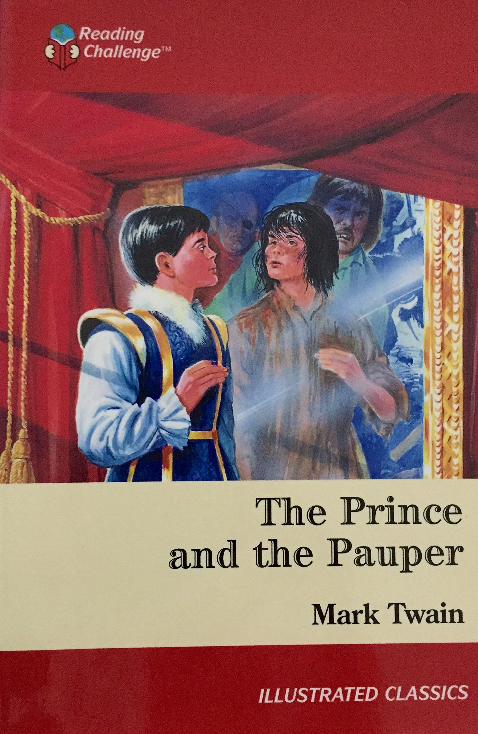 The Prince and the Pauper Illustrated Classics by Mark Twain | Goodreads