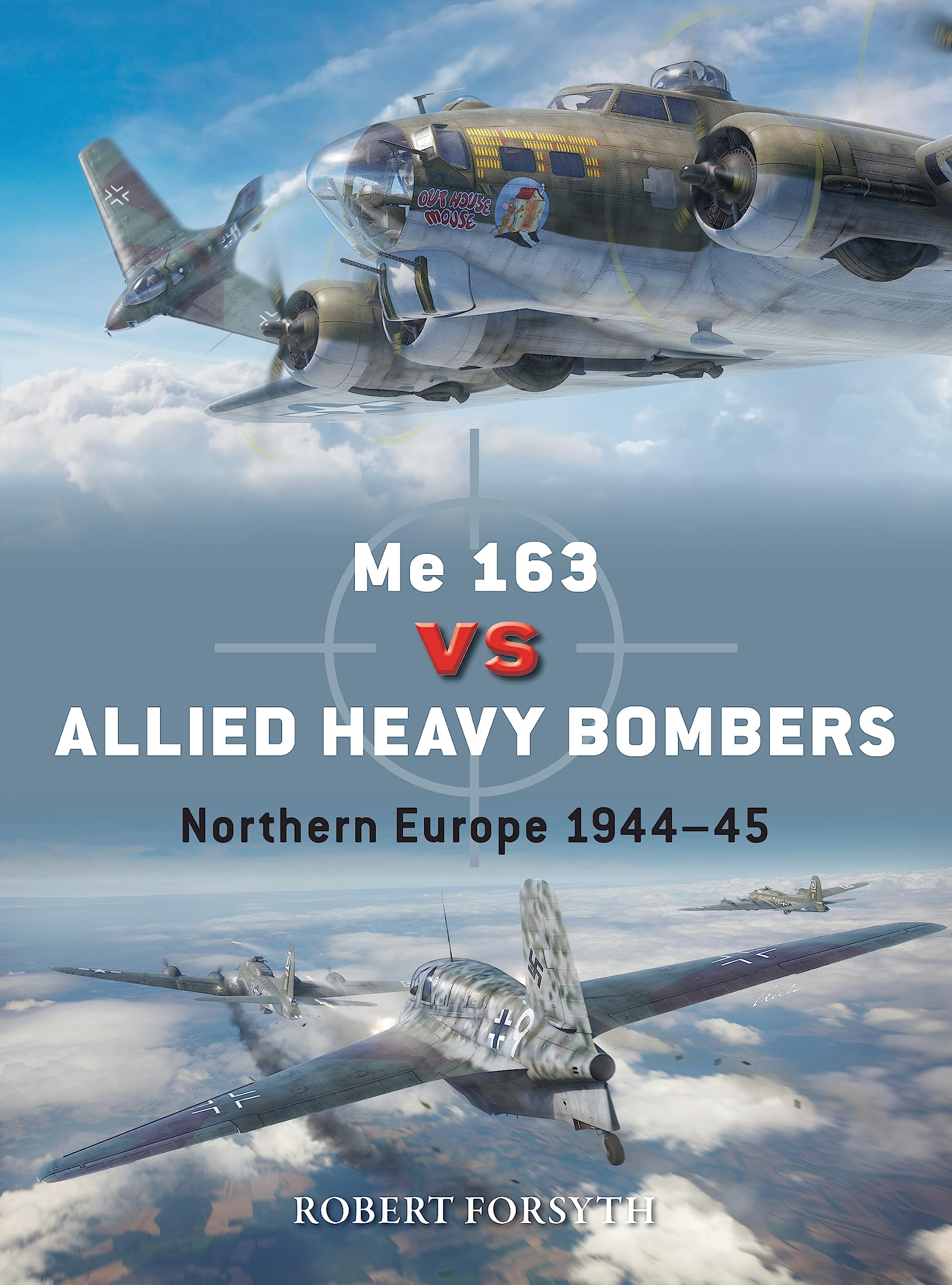Me 163 vs Allied Heavy Bombers book cover