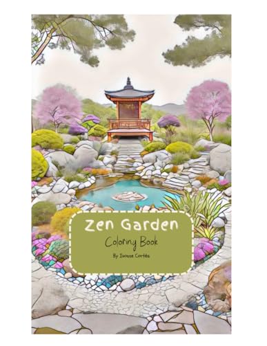 Zen Garden Coloring Book: 50 detailed zen mindfulness designs to color and relax by Ivonne ...