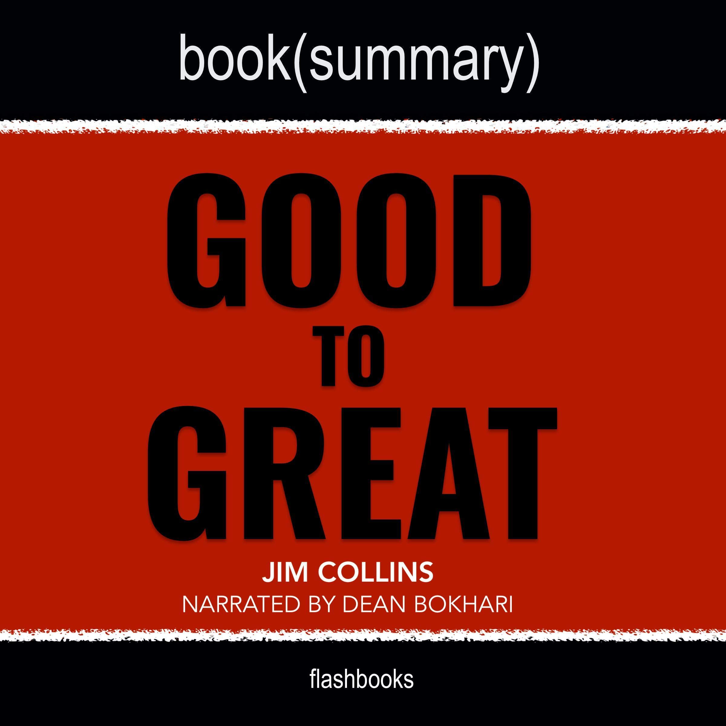 Good to Great by Jim Collins - Book Summary: Why Some Companies Make ...
