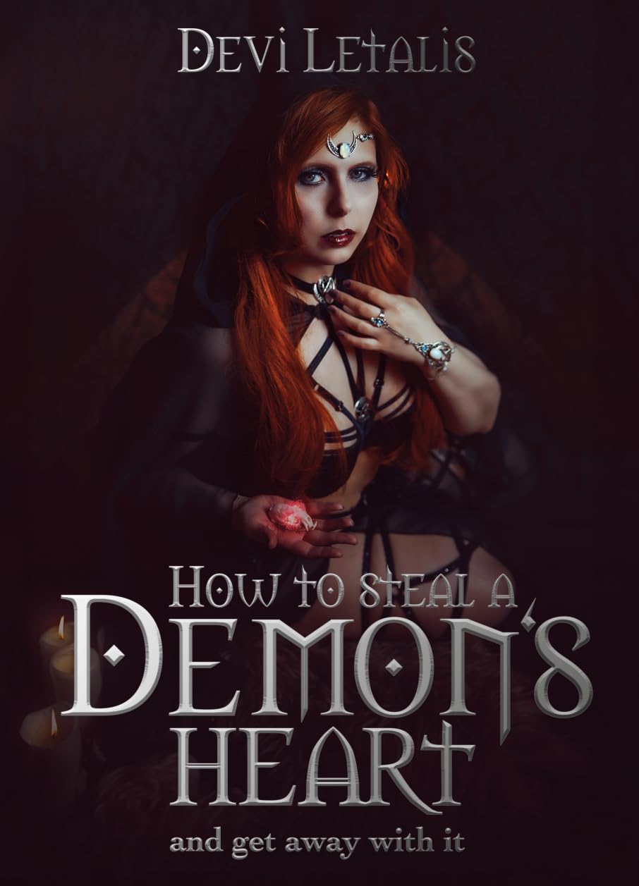 How to steal a demon's heart and get away with it (Inferno´s Forbidden Archives Book 1)