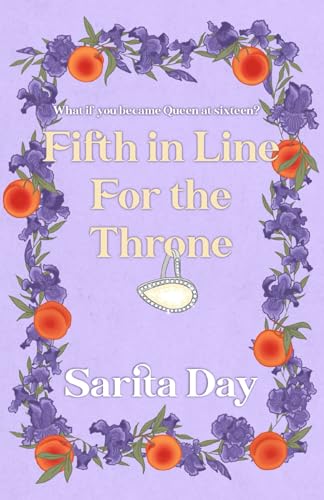 Fifth in Line for the Throne by Sarita Day | Goodreads