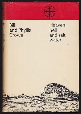 Rare Bill & Phyllis Crowe Heaven Hell & Salt Water Mariners Library 35 Sailing Sailor - Rupert Hart-Davis [Hardcover] Bill and Phyllis Crowe book cover