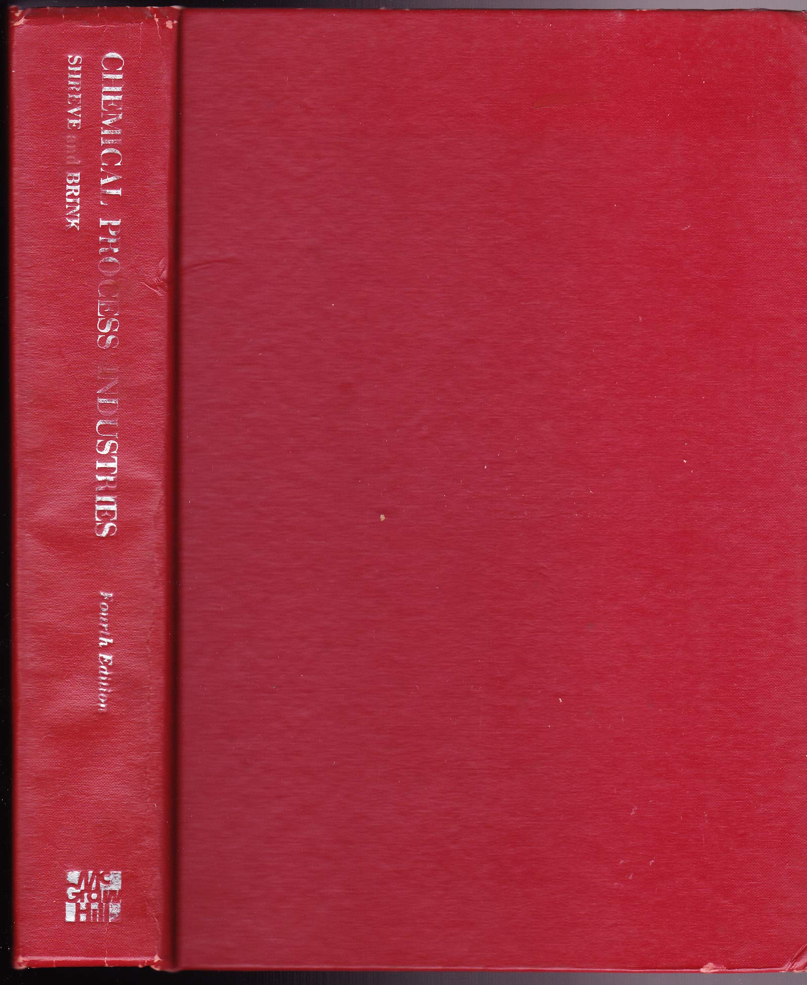 Chemical Process Industries - Fourth Edition by R. Norris; Brink Joseph ...