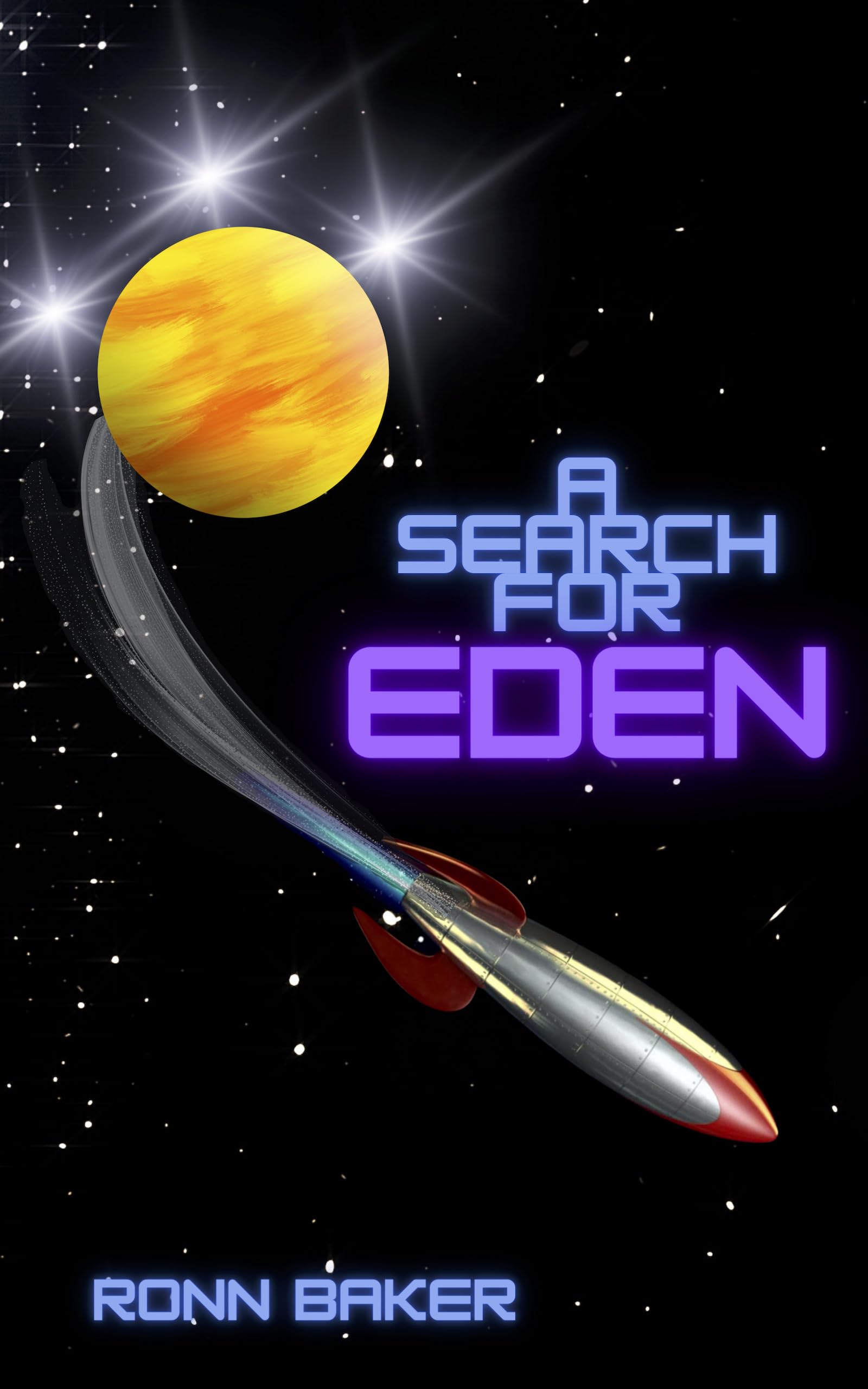 A Search for Eden: Book 1--The Darmon Chronicles