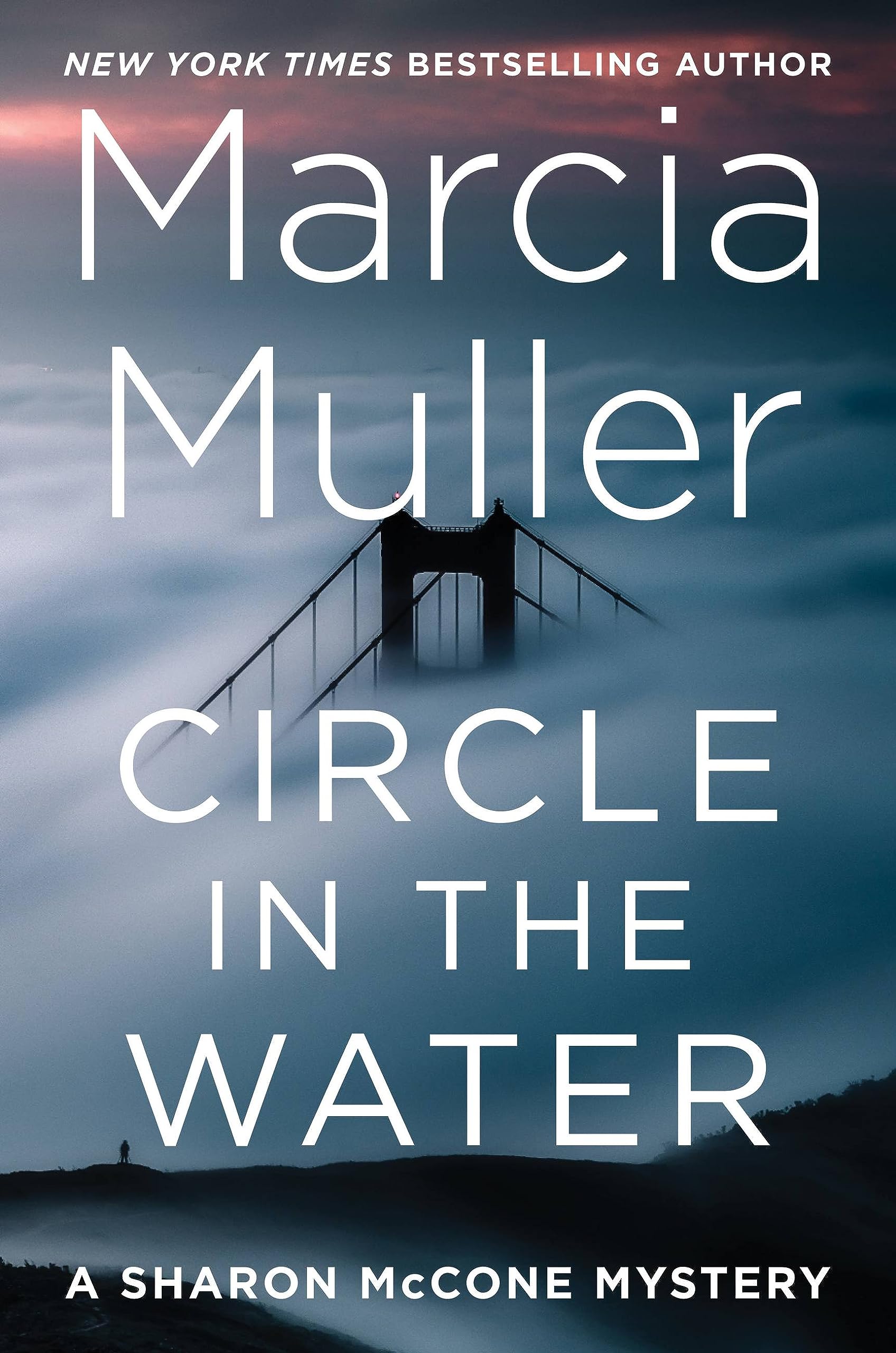 Circle in the Water (A Sharon McCone Mystery, 36) by Marcia Muller