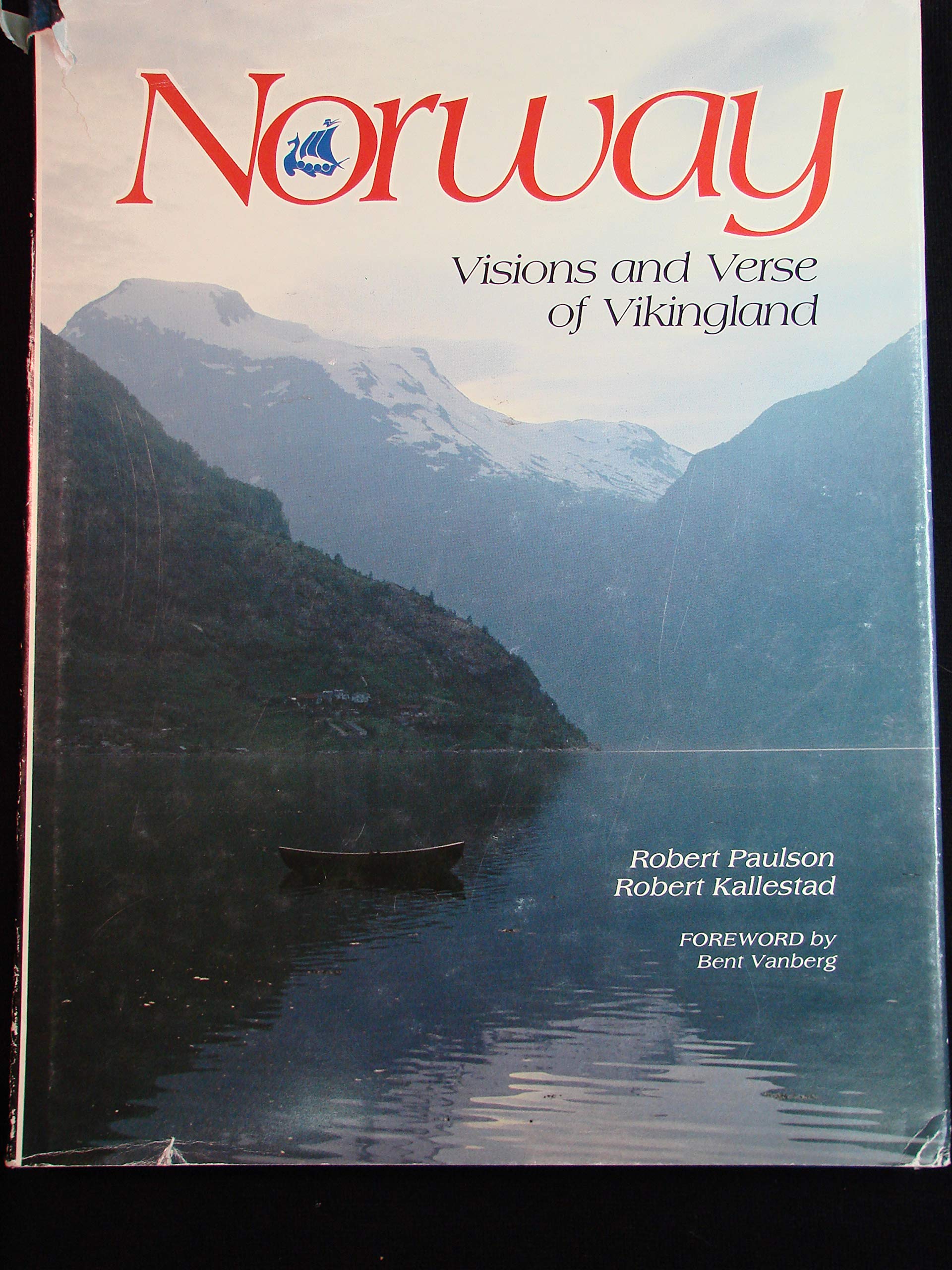 Norway: Visions and Verse of Vikingland by Robert Paulson | Goodreads