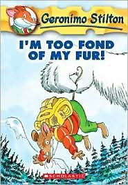 I'm Too Fond of My Fur (Geronimo Stilton Series #4) by Geronimo Stilton, Larry Keys (Illustrator), Matt Wolf