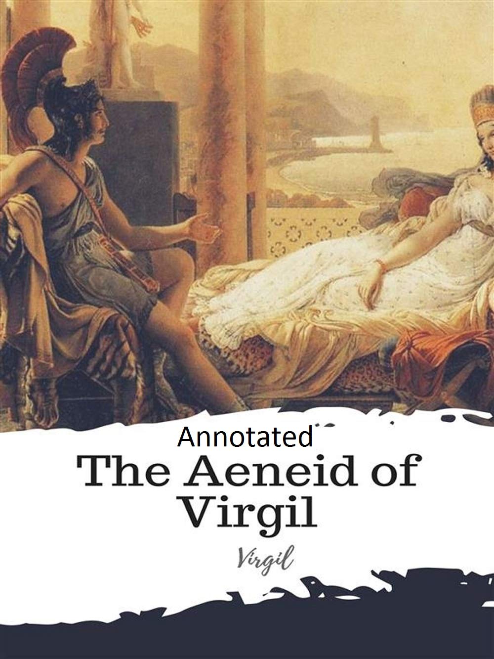 The Aeneid (Original Edition Annotated) by Virgil Goodreads