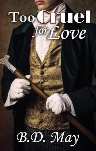 Too Cruel For Love