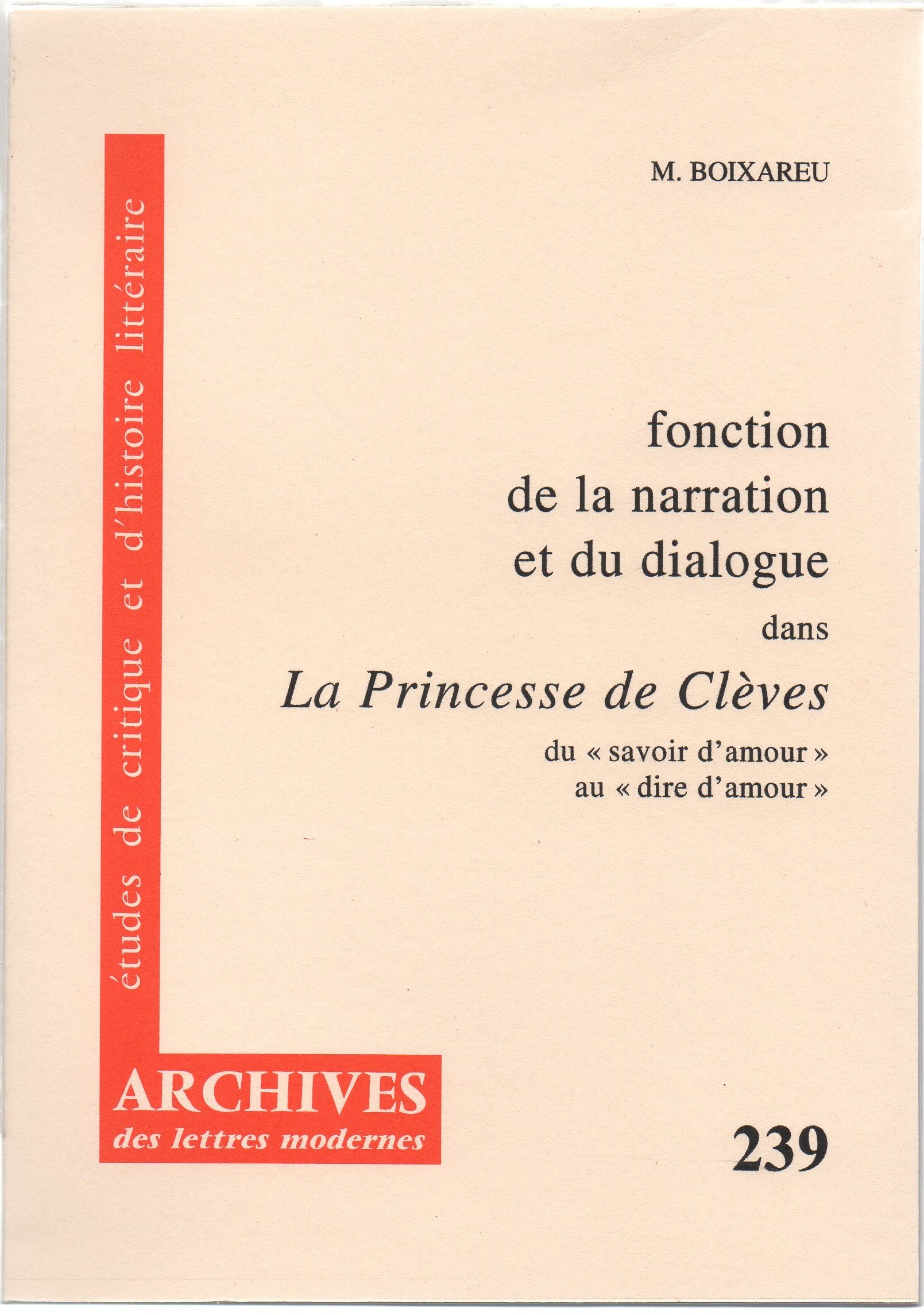 Fonction de la narration et du dialogue dans La Princesse de Clèves de
