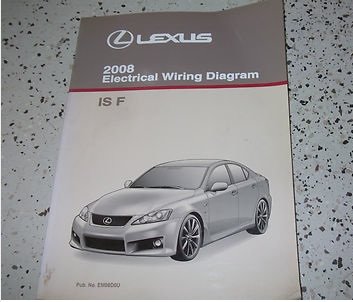 2008 Lexus IS F ISF Electrical Wiring Diagram Service Shop Repair