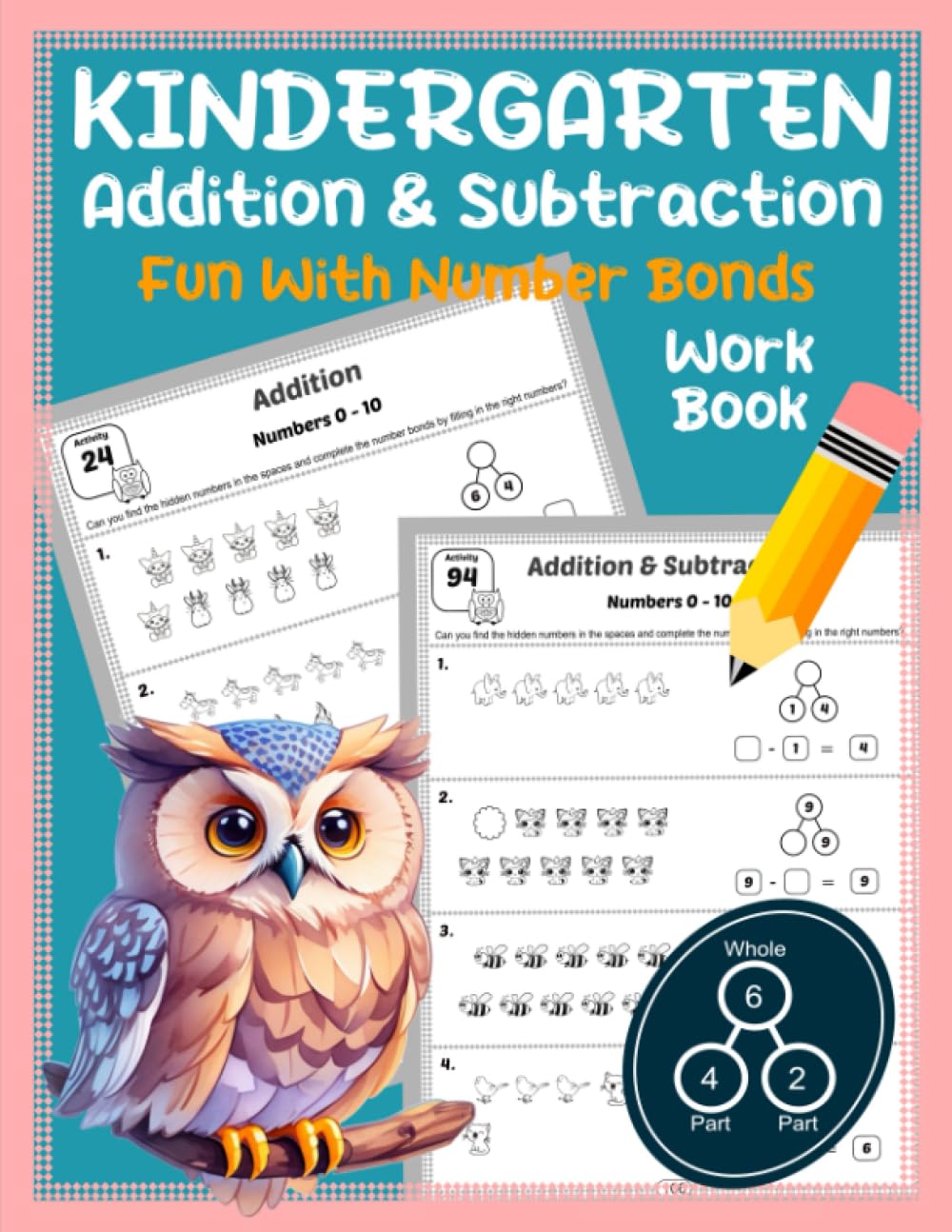 Kindergarten Addition and Subtraction Workbook: Fun with Number bonds ...