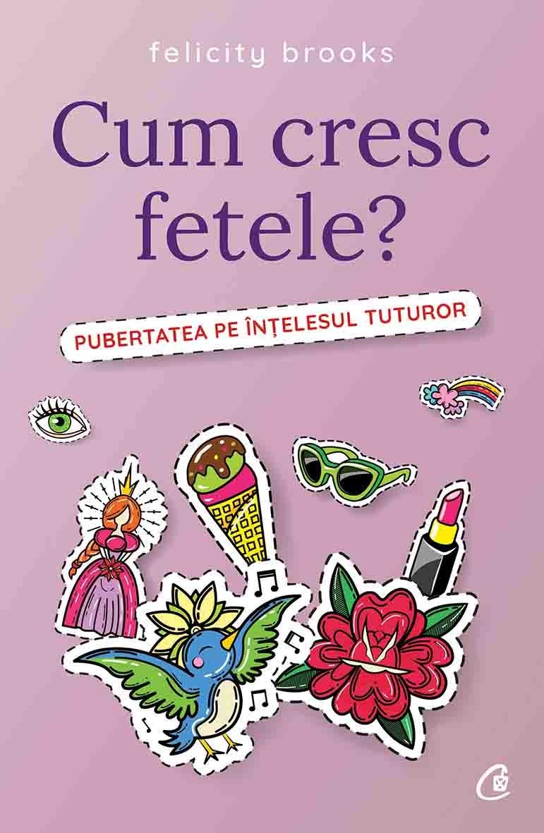CUM CRESC FETELE PUBERTATEA PE INTELESUL TUTUROR book cover