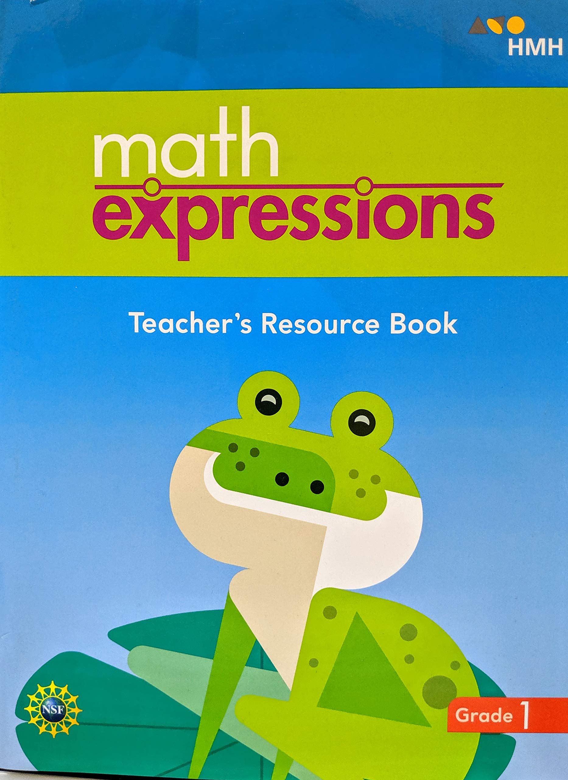 Teacher Resource Book Grade 1 (Math Expressions (Sta)) by HMH Goodreads
