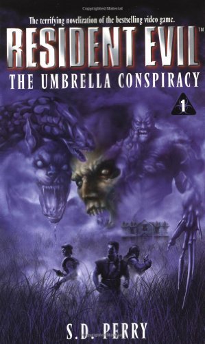 The Umbrella Conspiracy (Resident Evil #1) by S.D. Perry