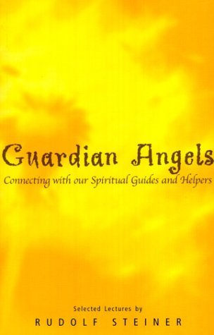 [Guardian Angels: Connecting with Our Spiritual Guides and Helpers] [By ...